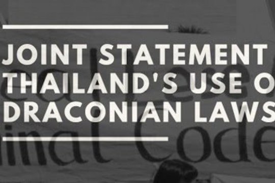 Joint Statement on Thailand’s use of Draconian Laws