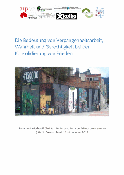 Stiftung Asienhaus Die Bedeutung Von Vergangenheitsarbeit Wahrheit Und Gerechtigkeit Bei Der Konsolidierung Von Frieden